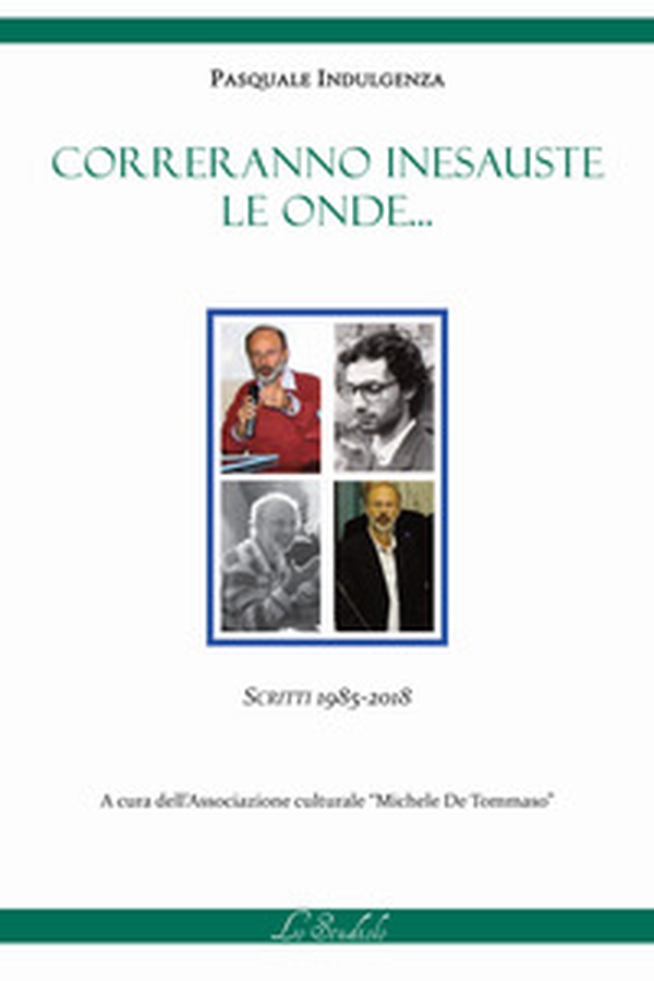 Correranno inesauste le onde... Scritti 1985-2018 - Librerie.coop Correranno inesauste le onde... Scritti 1985-2018 - Librerie.coop