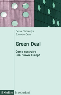 Green deal. Come costruire una nuova Europa - Librerie.coop