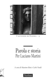 Parola e storia. Per Luciano Martini - Librerie.coop