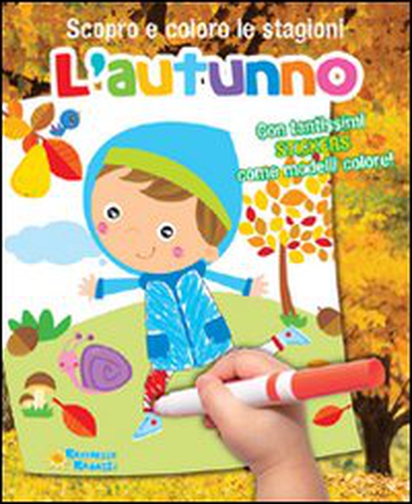 Estate. Scopro e coloro le stagioni - Librerie.coop Estate. Scopro e coloro le stagioni - Librerie.coop