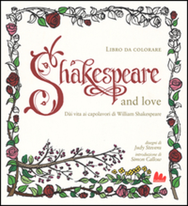 Shakespeare and love. Dài vita ai capolavori di William Shakespeare - Librerie.coop Shakespeare and love. Dài vita ai capolavori di William Shakespeare - Librerie.coop