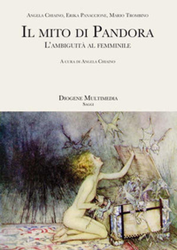 Il mito di Pandora. L'ambiguità al femminile - Librerie.coop Il mito di Pandora. L'ambiguità al femminile - Librerie.coop
