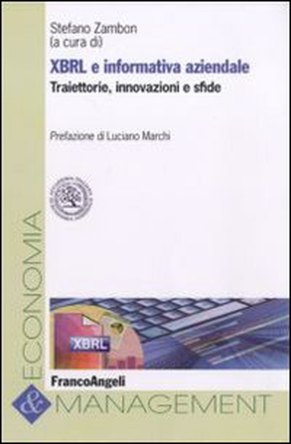 XBRL e informativa aziendale. Traiettorie, innovazioni e sfide - Librerie.coop XBRL e informativa aziendale. Traiettorie, innovazioni e sfide - Librerie.coop