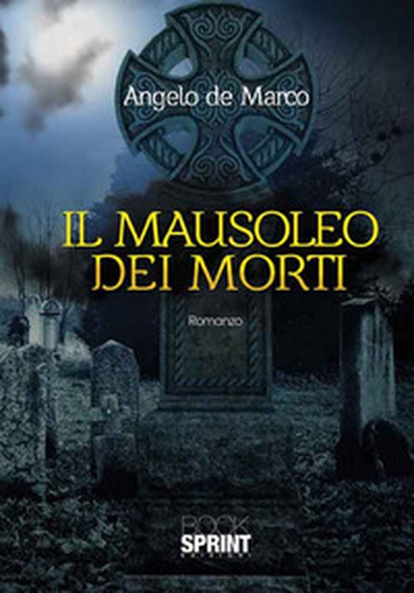Il mausoleo dei morti - Librerie.coop Il mausoleo dei morti - Librerie.coop