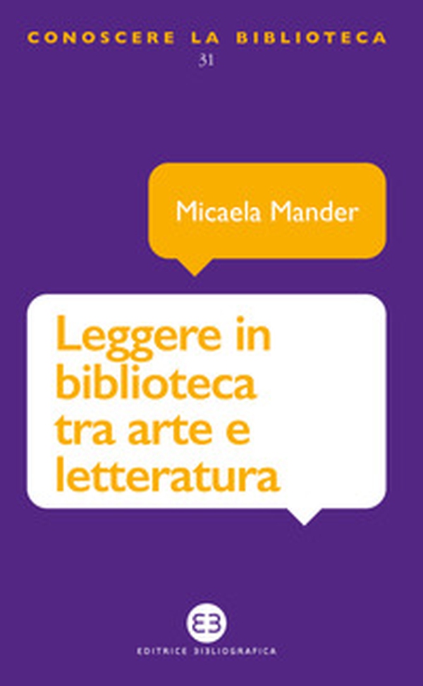 Leggere in biblioteca tra arte e letteratura - Librerie.coop Leggere in biblioteca tra arte e letteratura - Librerie.coop