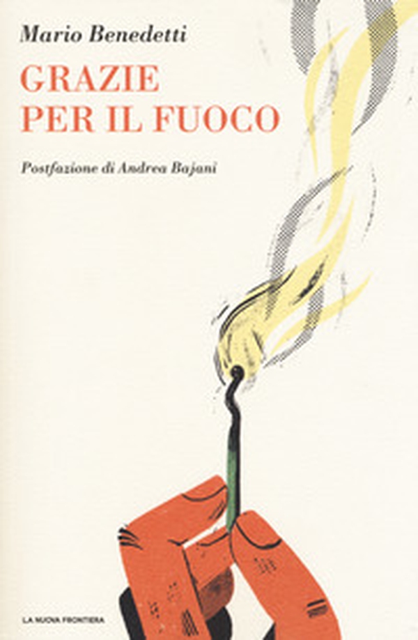 Grazie per il fuoco - Librerie.coop Grazie per il fuoco - Librerie.coop