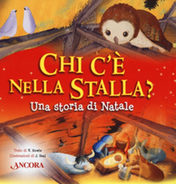 Chi c'è nella stalla? Una storia di Natale - Librerie.coop Chi c'è nella stalla? Una storia di Natale - Librerie.coop