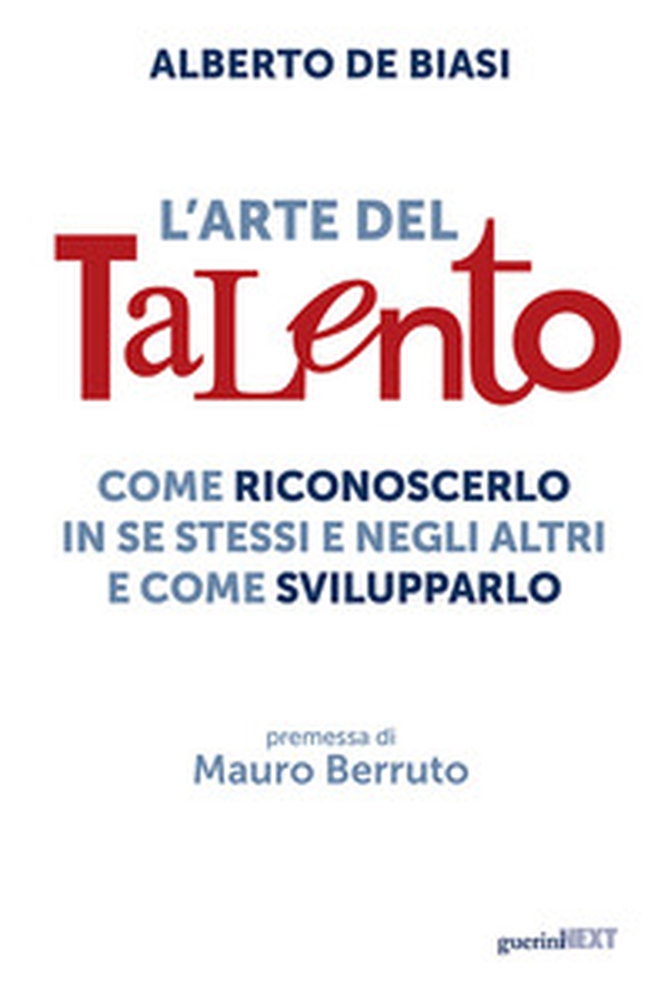 L'arte del talento. Come riconoscerlo in se stessi e negli altri e come svilupparlo - Librerie.coop L'arte del talento. Come riconoscerlo in se stessi e negli altri e come svilupparlo - Librerie.coop