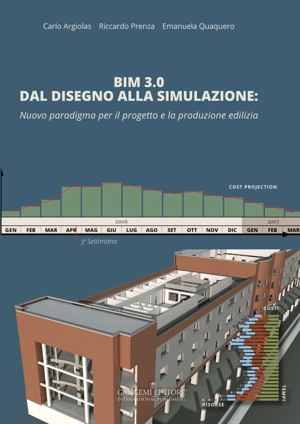 BIM 3.0 Dal disegno alla simulazione - Librerie.coop BIM 3.0 Dal disegno alla simulazione - Librerie.coop