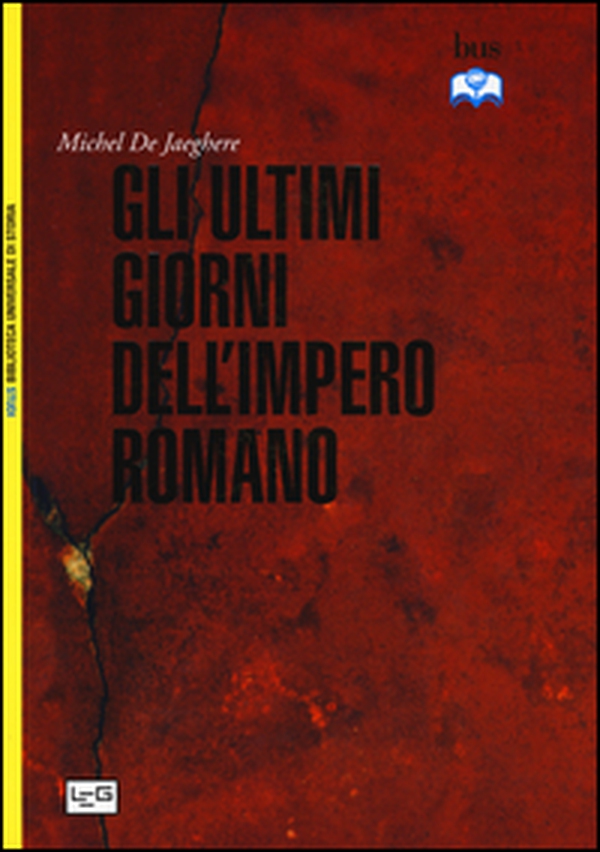 Gli ultimi giorni dell'impero romano - Librerie.coop Gli ultimi giorni dell'impero romano - Librerie.coop