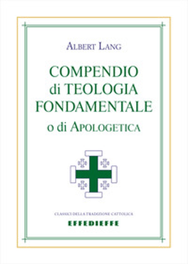 Compendio di teologia fondamentale o di apologetica - Librerie.coop Compendio di teologia fondamentale o di apologetica - Librerie.coop