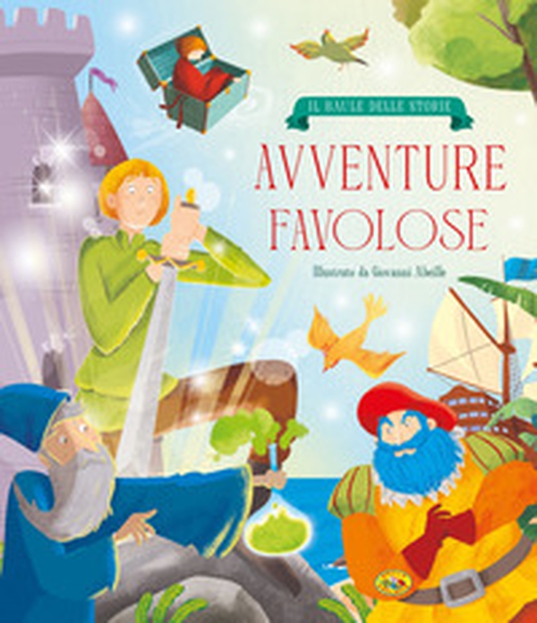 Avventure favolose - Librerie.coop Avventure favolose - Librerie.coop