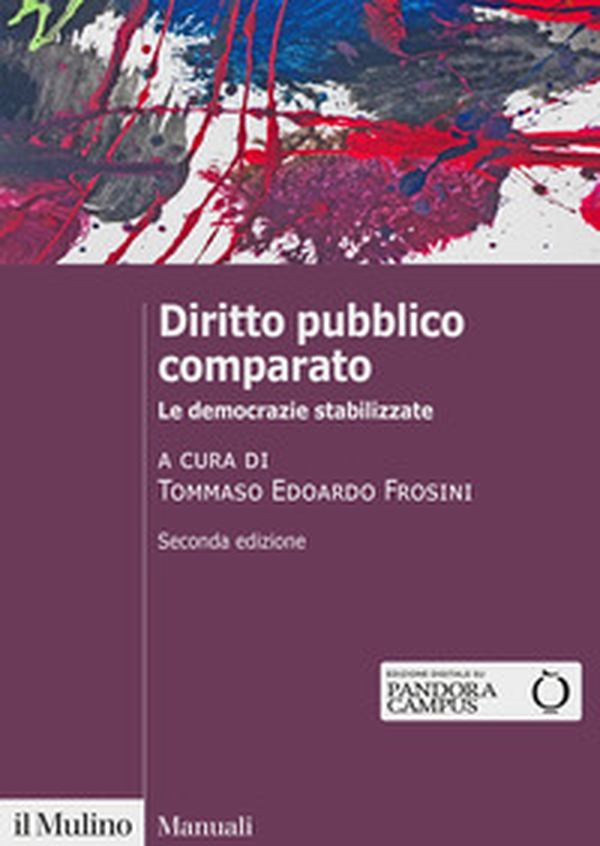 Diritto pubblico comparato. Le democrazie stabilizzate - Librerie.coop Diritto pubblico comparato. Le democrazie stabilizzate - Librerie.coop