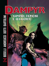 Vampiri, demoni e leggende. Dampyr - Librerie.coop