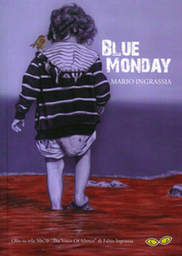 Blue Monday - Librerie.coop Blue Monday - Librerie.coop