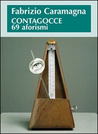 Contagocce, 69 aforismi - Librerie.coop