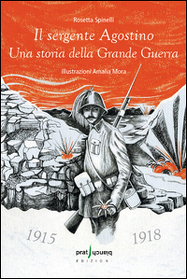 Il sergente Agostino. Una storia della grande guerra - Librerie.coop Il sergente Agostino. Una storia della grande guerra - Librerie.coop