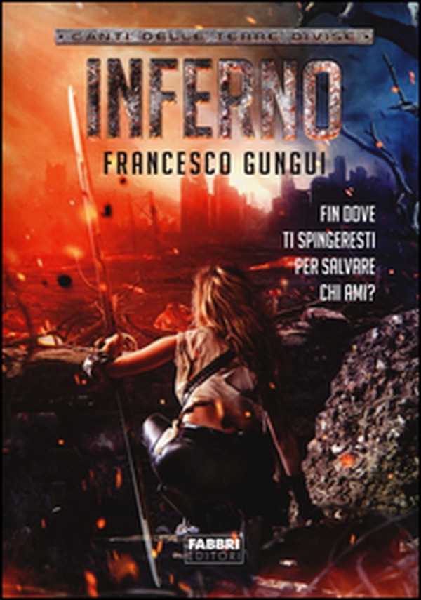 Inferno. Canti delle terre divise - Librerie.coop Inferno. Canti delle terre divise - Librerie.coop