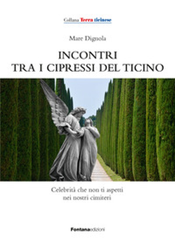 Incontri tra i cipressi del Ticino - Librerie.coop Incontri tra i cipressi del Ticino - Librerie.coop