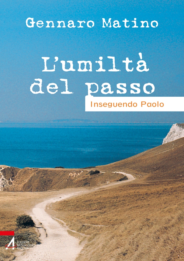 L'umiltà del passo - Librerie.coop L'umiltà del passo - Librerie.coop
