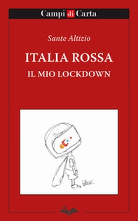 Italia rossa. Il mio lockdown - Librerie.coop