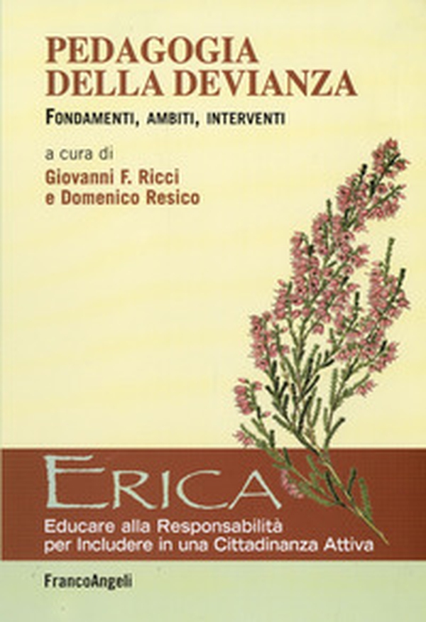 Pedagogia della devianza. Fondamenti, ambiti, interventi - Librerie.coop Pedagogia della devianza. Fondamenti, ambiti, interventi - Librerie.coop