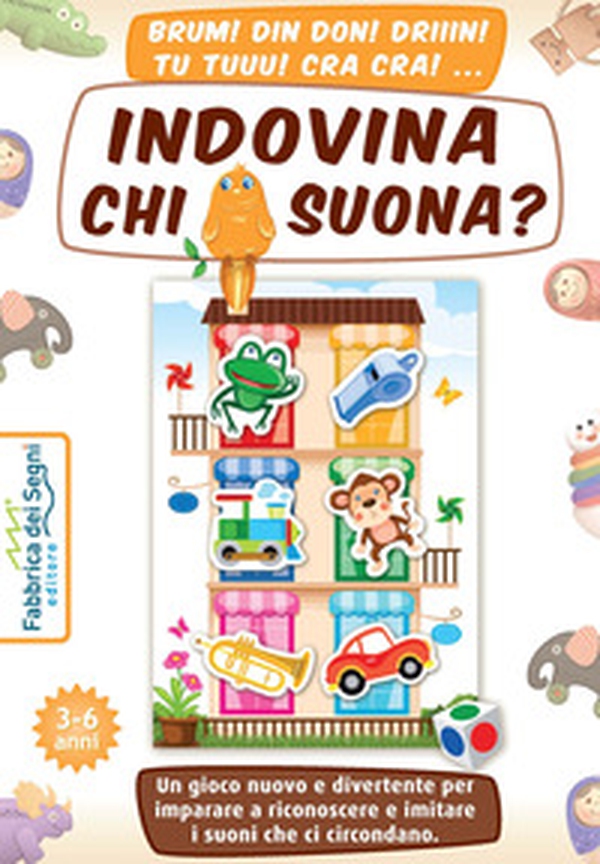 Indovina chi suona? Una proposta di gioco per lo sviluppo linguistico dei bambini dai 3 ai 5 anni - Librerie.coop Indovina chi suona? Una proposta di gioco per lo sviluppo linguistico dei bambini dai 3 ai 5 anni - Librerie.coop