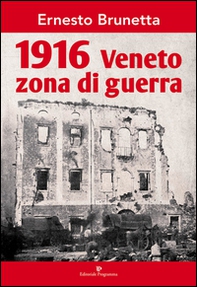 1916 Veneto zona di guerra - Librerie.coop
