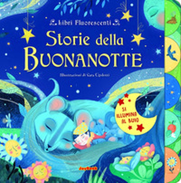 Storie della buonanotte. Libri fluorescenti - Librerie.coop Storie della buonanotte. Libri fluorescenti - Librerie.coop