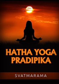 Hatha yoga pradipika - Librerie.coop