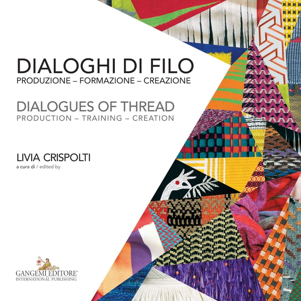 Dialoghi di filo / Dialogues of thread - Librerie.coop Dialoghi di filo / Dialogues of thread - Librerie.coop