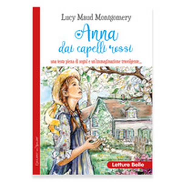 Anna dai capelli rossi - Librerie.coop Anna dai capelli rossi - Librerie.coop