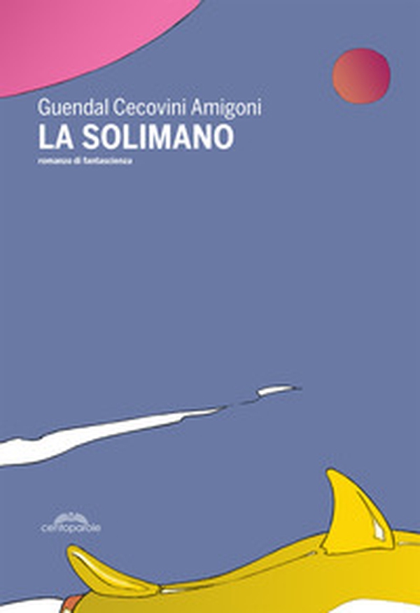 La Solimano - Librerie.coop La Solimano - Librerie.coop