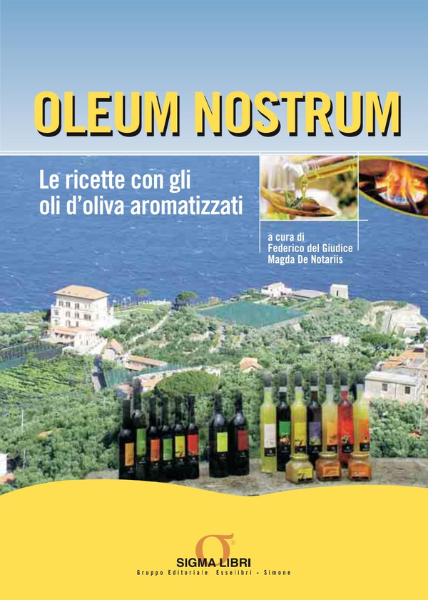 Oleum nostrum - Librerie.coop Oleum nostrum - Librerie.coop
