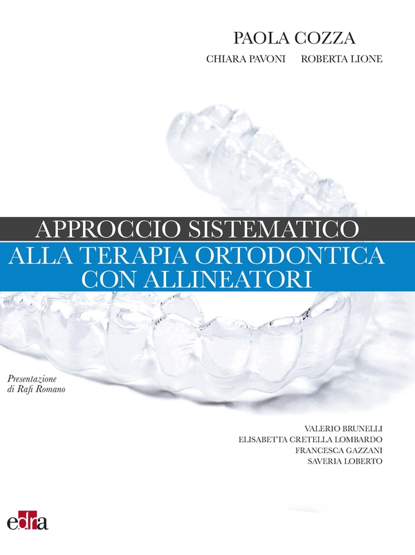 Approccio sistematico alla terapia ortodontica con allineatori - Librerie.coop Approccio sistematico alla terapia ortodontica con allineatori - Librerie.coop