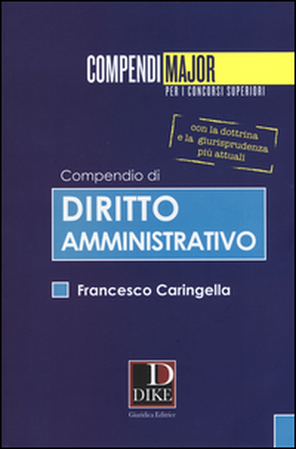 Compendio di diritto amministrativo - Librerie.coop Compendio di diritto amministrativo - Librerie.coop
