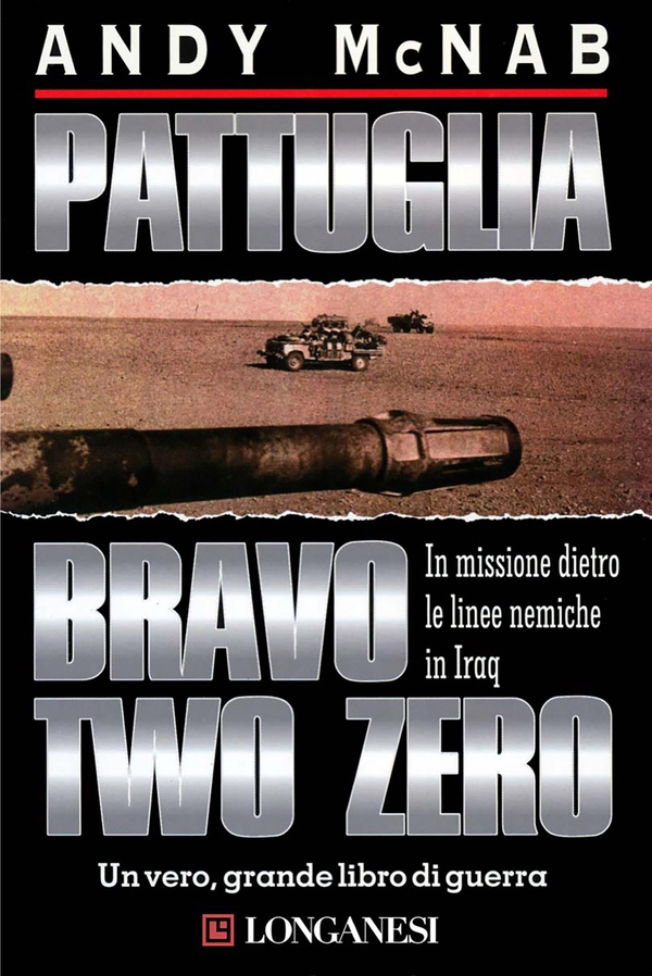 Pattuglia Bravo Two Zero - Librerie.coop Pattuglia Bravo Two Zero - Librerie.coop