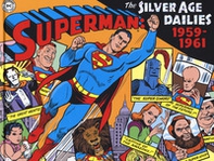 Superman: the Silver Age dailies. Le strisce quotidiane della Silver Age - Vol. 1 - Librerie.coop