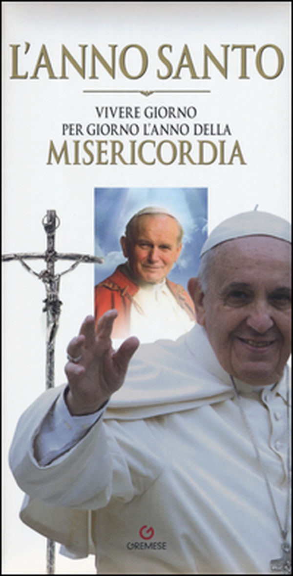 L'anno santo. Vivere giorno per giorno l'anno della misericordia - Librerie.coop L'anno santo. Vivere giorno per giorno l'anno della misericordia - Librerie.coop