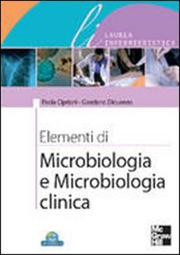Elementi di microbiologia e microbiologia clinica - Librerie.coop Elementi di microbiologia e microbiologia clinica - Librerie.coop