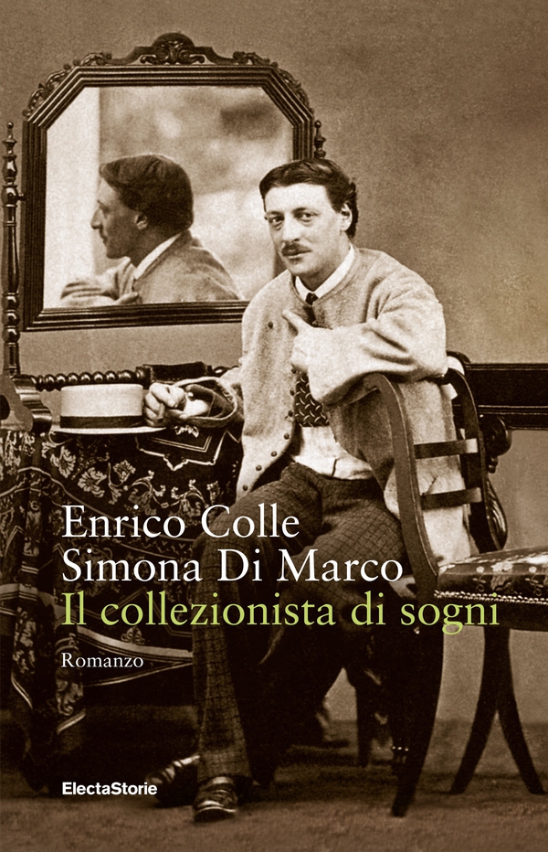 Il collezionista di sogni - Librerie.coop Il collezionista di sogni - Librerie.coop