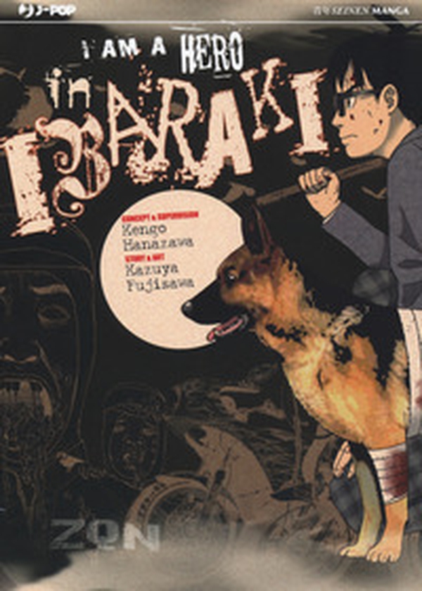 I am a hero in Ibaraki - Librerie.coop I am a hero in Ibaraki - Librerie.coop