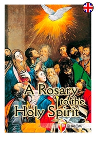 A rosary to the holy spirit - Librerie.coop