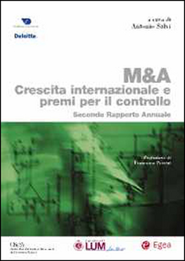 M & A. Crescita internazionale e premi per il controllo. Secondo rapporto annuale - Librerie.coop M & A. Crescita internazionale e premi per il controllo. Secondo rapporto annuale - Librerie.coop