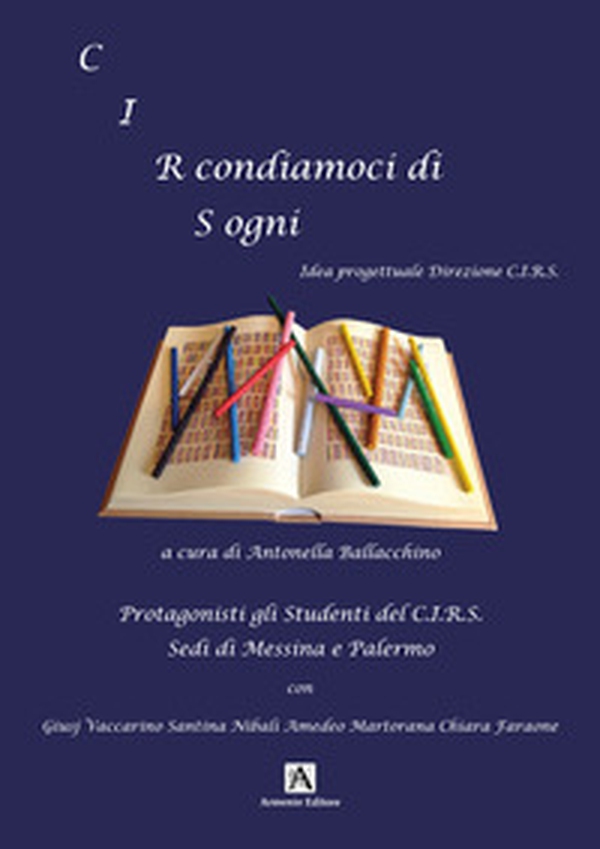 Circondiamoci di sogni. Idea progettuale Direzione C.I.R.S. - Librerie.coop Circondiamoci di sogni. Idea progettuale Direzione C.I.R.S. - Librerie.coop