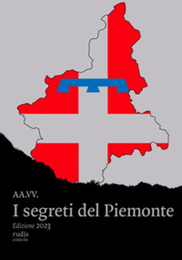 I segreti del Piemonte 2023 - Librerie.coop I segreti del Piemonte 2023 - Librerie.coop