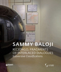 Sammy Baloji. K(c)ongo, fragments of interlaced dialogues - Librerie.coop