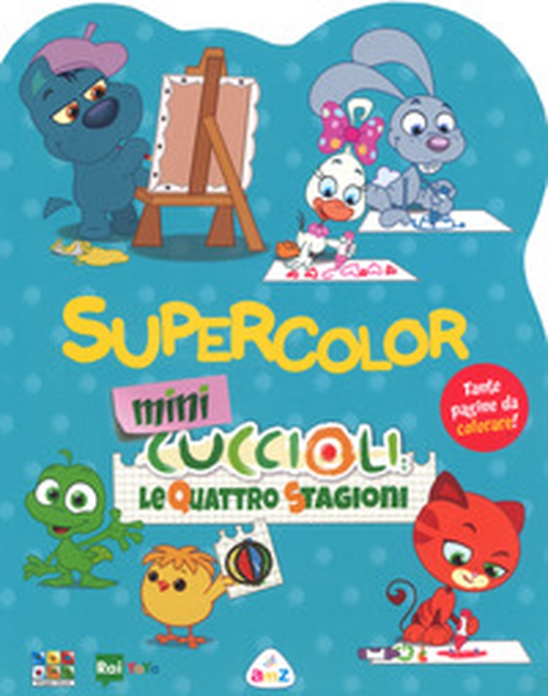 Supercolor. Mini Cuccioli. Le quattro stagioni - Librerie.coop Supercolor. Mini Cuccioli. Le quattro stagioni - Librerie.coop