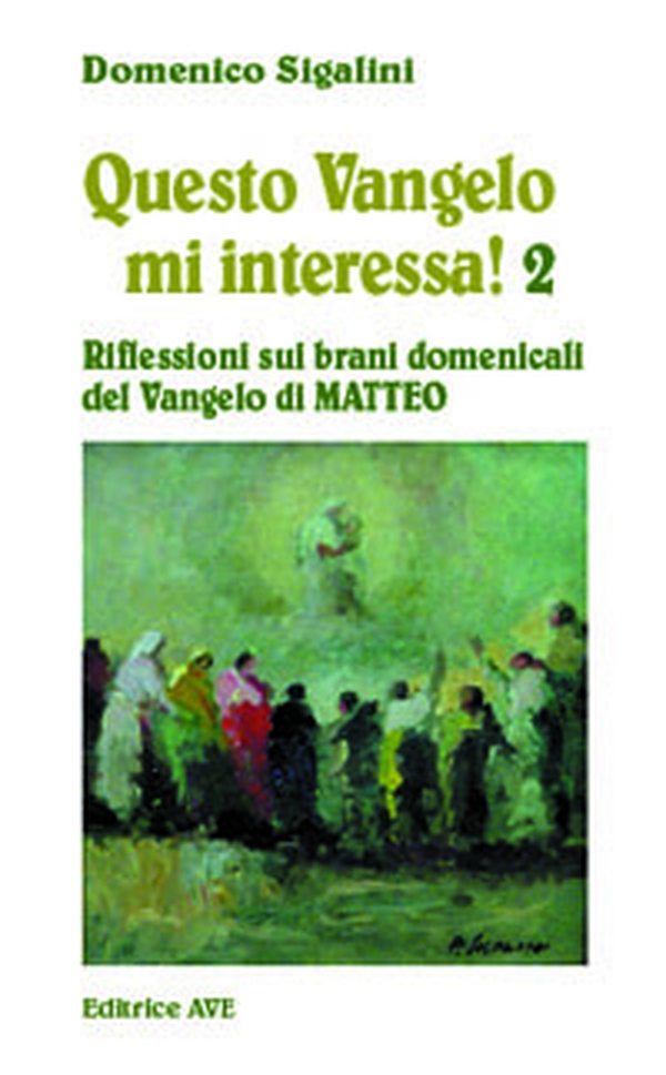 Questo vangelo mi interessa! - Vol. 2 - Librerie.coop Questo vangelo mi interessa! - Vol. 2 - Librerie.coop