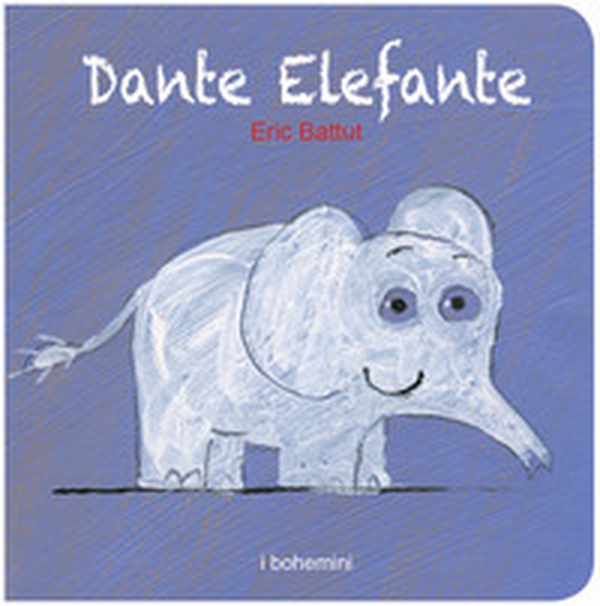 Dante elefante - Librerie.coop Dante elefante - Librerie.coop